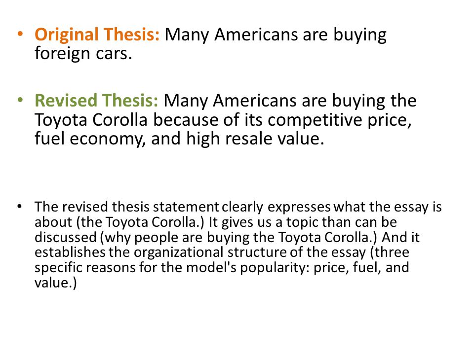 Original Thesis: Many Americans are buying foreign cars.