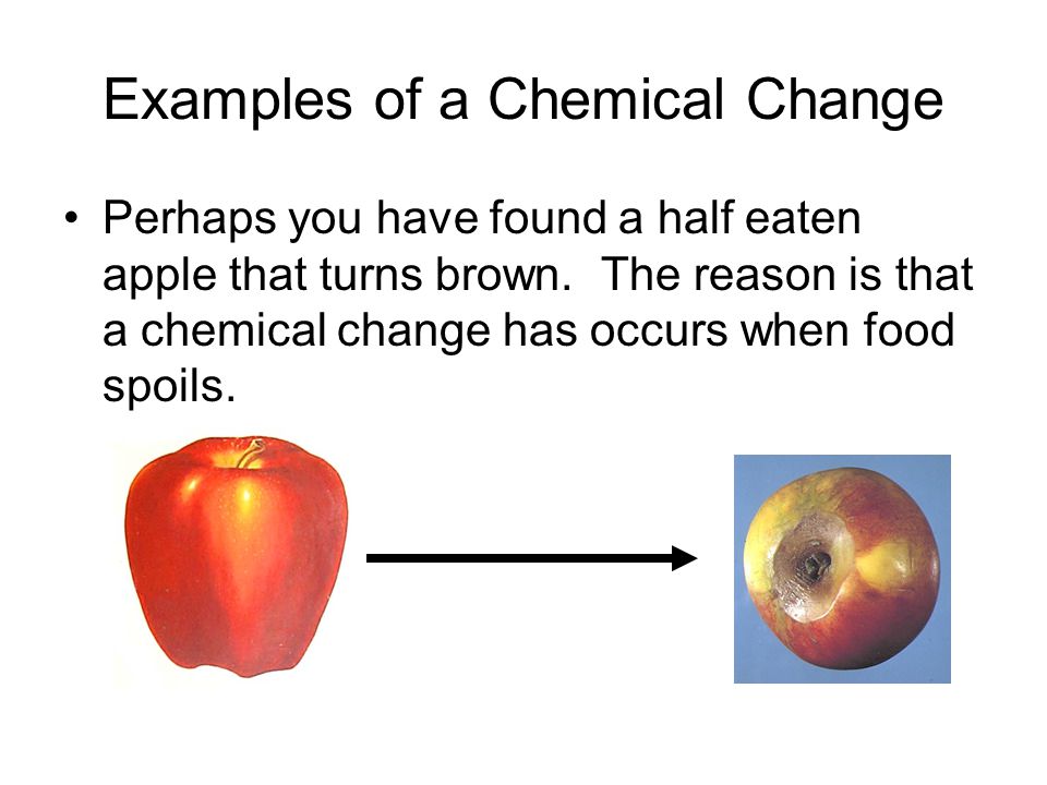 all examples of physical change Changes of matter. Objectives explain physical change, and give.