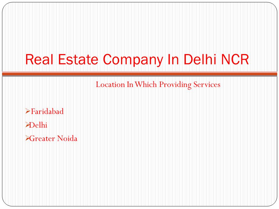 Real Estate Company In Delhi NCR Location In Which Providing Services  Faridabad  Delhi  Greater Noida
