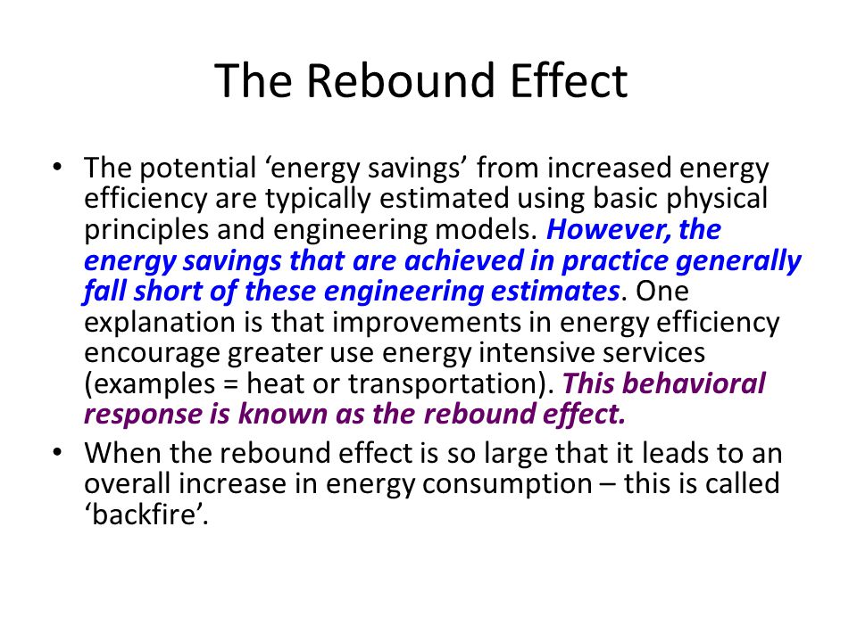 Below is NOT the Rebound Effect."