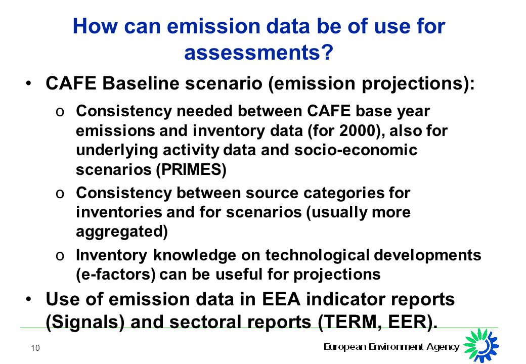 10 How can emission data be of use for assessments.