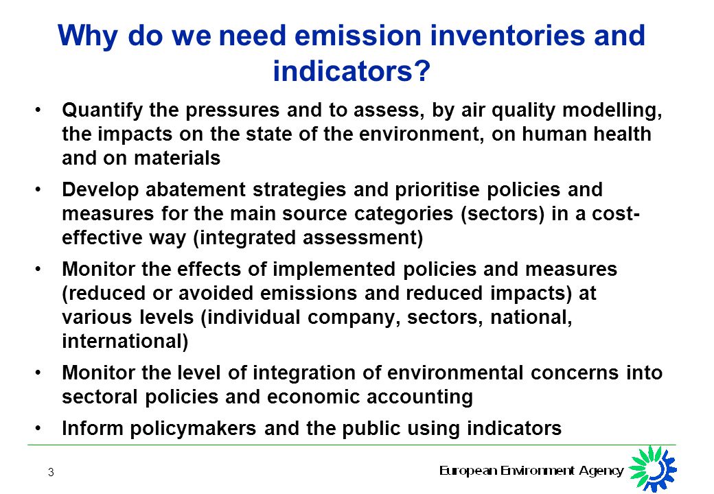 3 Why do we need emission inventories and indicators.