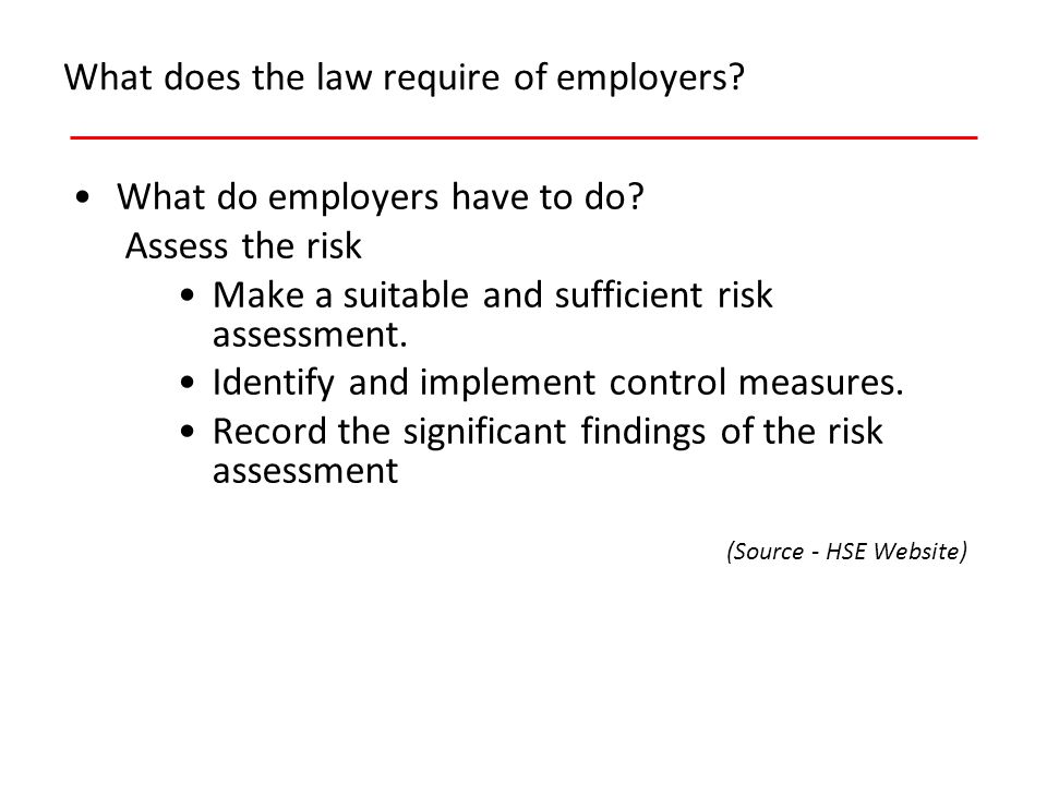 What does the law require of employers. What do employers have to do.