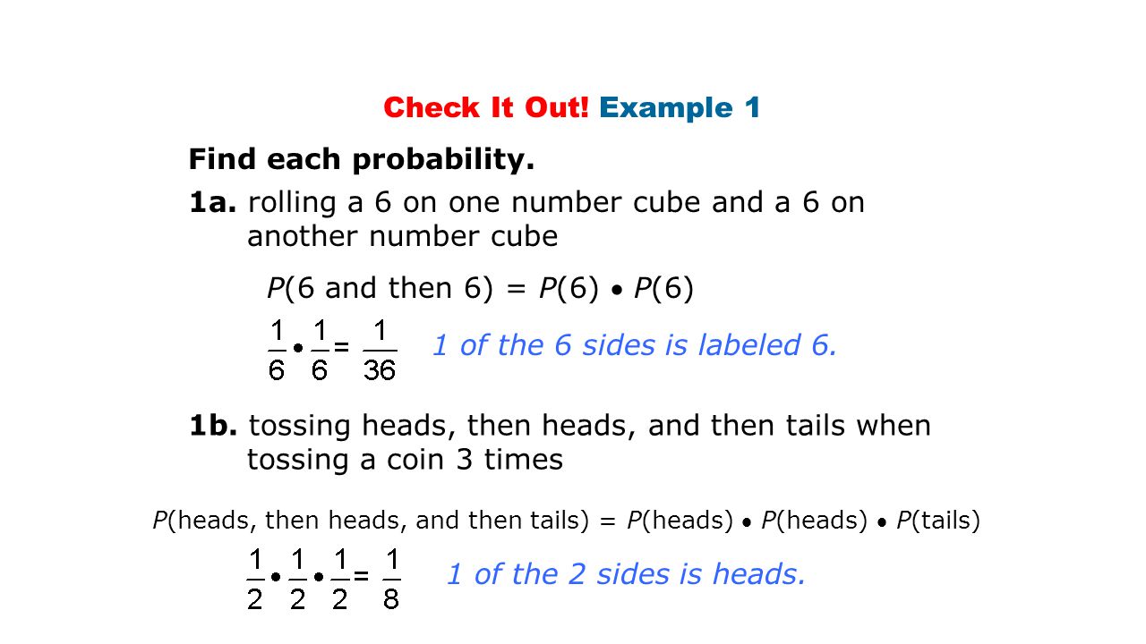 Check It Out. Example 1 Find each probability. 1a.