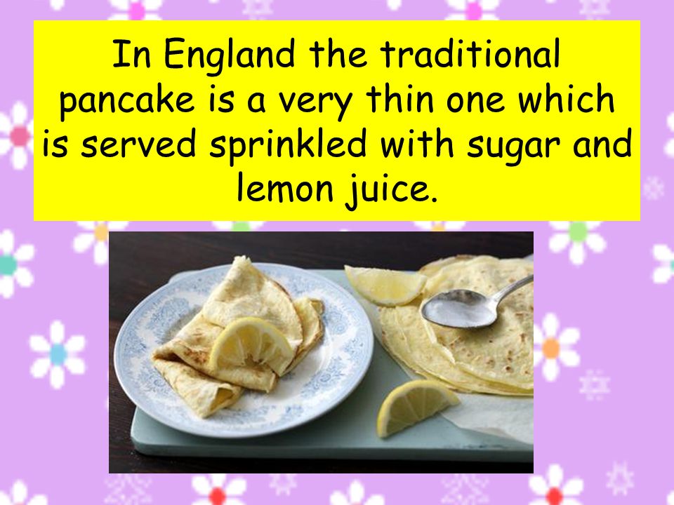 Как по английски будет блины. Pancake Day in England. Pancake Day in Britain. A Pancake Day ppt. Pancake Day ОГЭ.