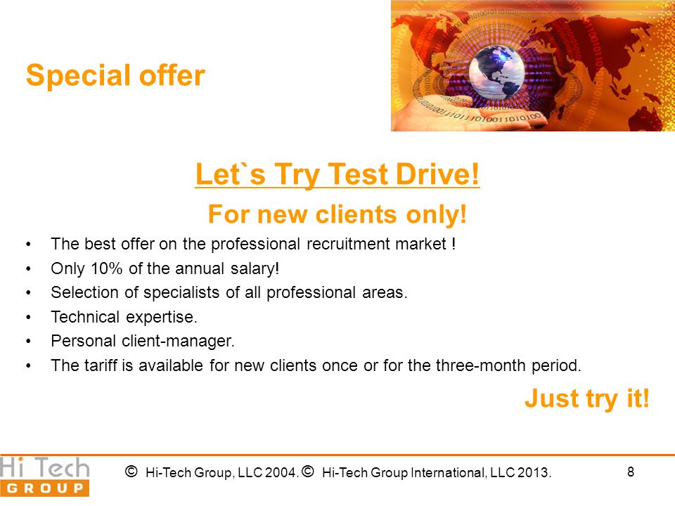 8 Special offer Let`s Try Test Drive. For new clients only.