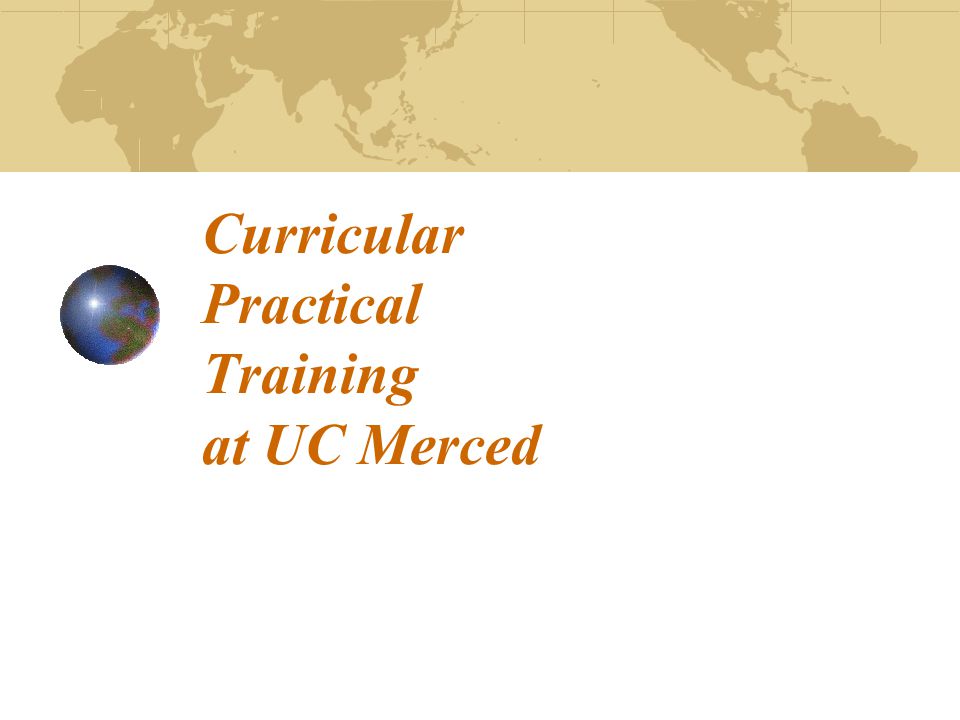 Curricular Practical Training at UC Merced