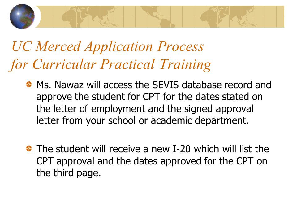 UC Merced Application Process for Curricular Practical Training Ms.
