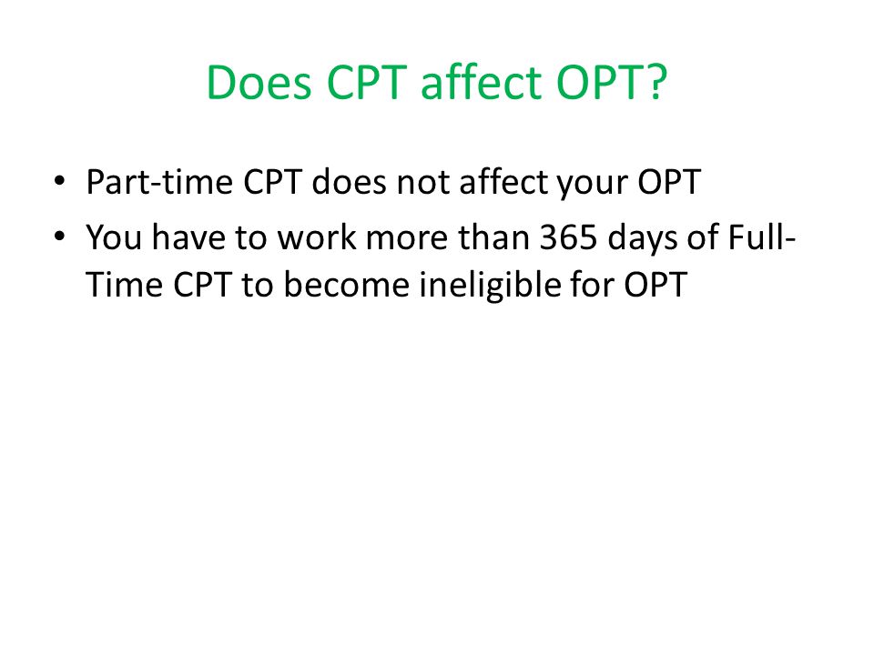 Does CPT affect OPT.
