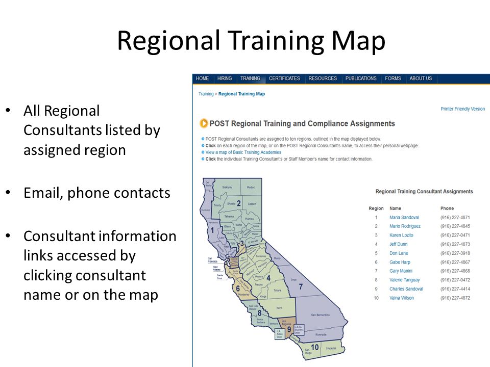 Regional Training Map All Regional Consultants listed by assigned region  , phone contacts Consultant information links accessed by clicking consultant name or on the map