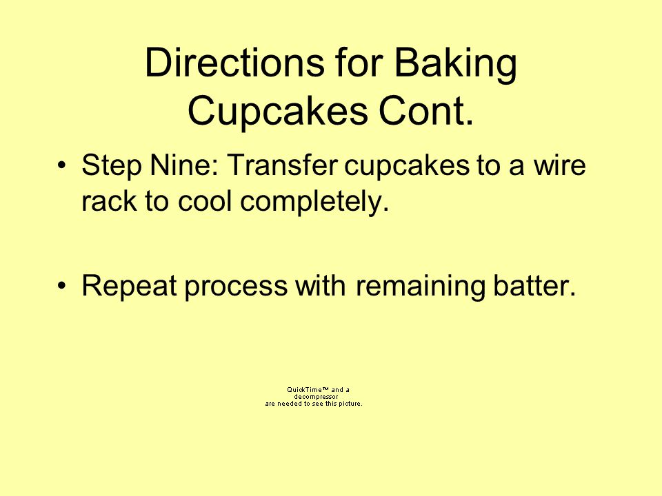 Directions for Baking Cupcakes Cont.