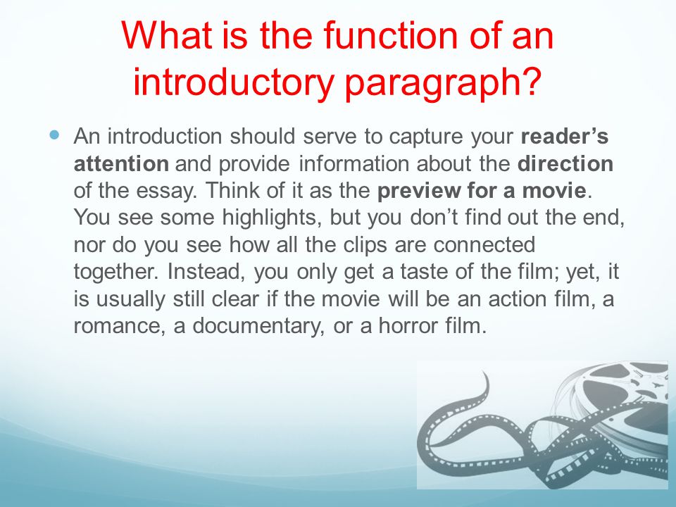 What is the function of an introductory paragraph.