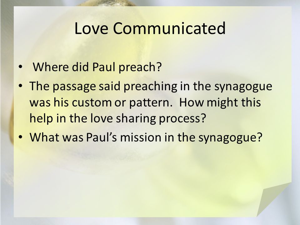 Love Communicated Where did Paul preach.