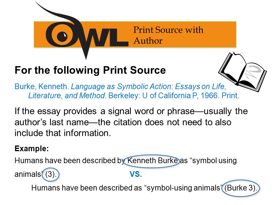 Print Source with Author For the following Print Source Burke, Kenneth.