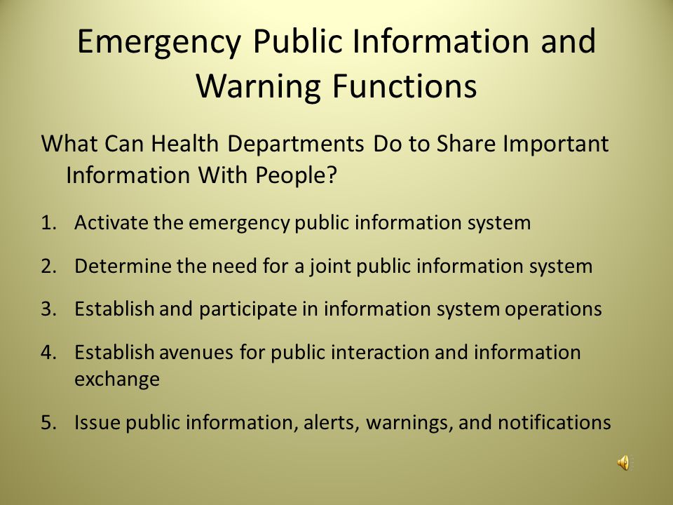 Emergency Public Information and Warning Emergency public information and warning is the ability to develop, coordinate, and disseminate information, alerts, warnings, and notifications to the public and incident responders.