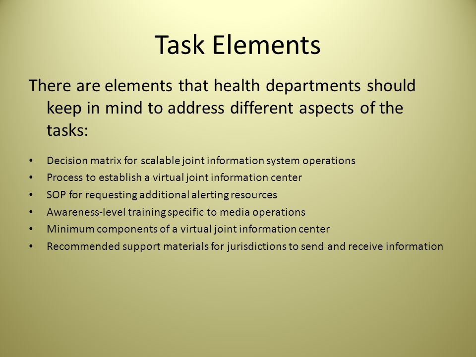 Function 2: Determine the need for a joint public information system Tasks: How do health departments decide the need for a joint center for information.