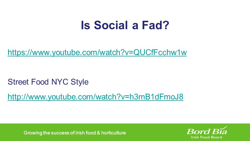 Growing the success of Irish food & horticulture Is Social a Fad.