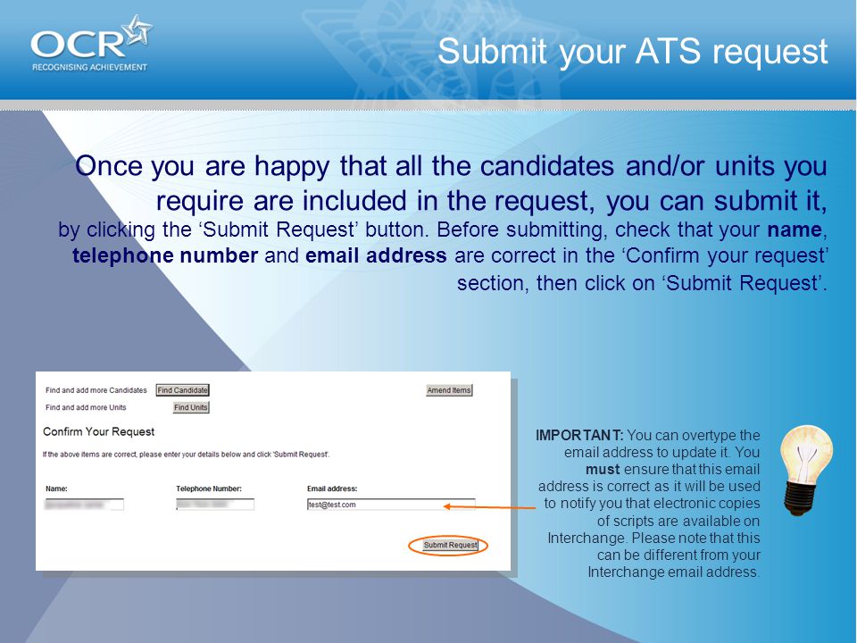 Once you are happy that all the candidates and/or units you require are included in the request, you can submit it, by clicking the ‘Submit Request’ button.