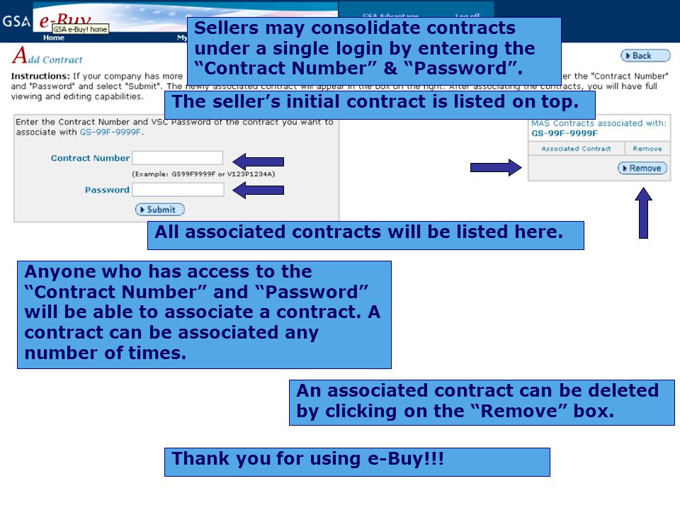 Sellers may consolidate contracts under a single login by entering the Contract Number & Password .