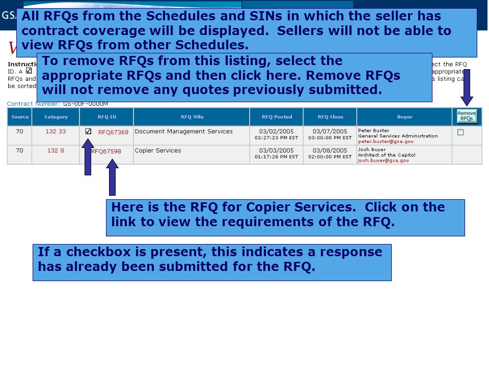 All RFQs from the Schedules and SINs in which the seller has contract coverage will be displayed.