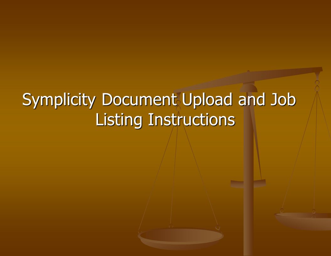 Symplicity Document Upload and Job Listing Instructions