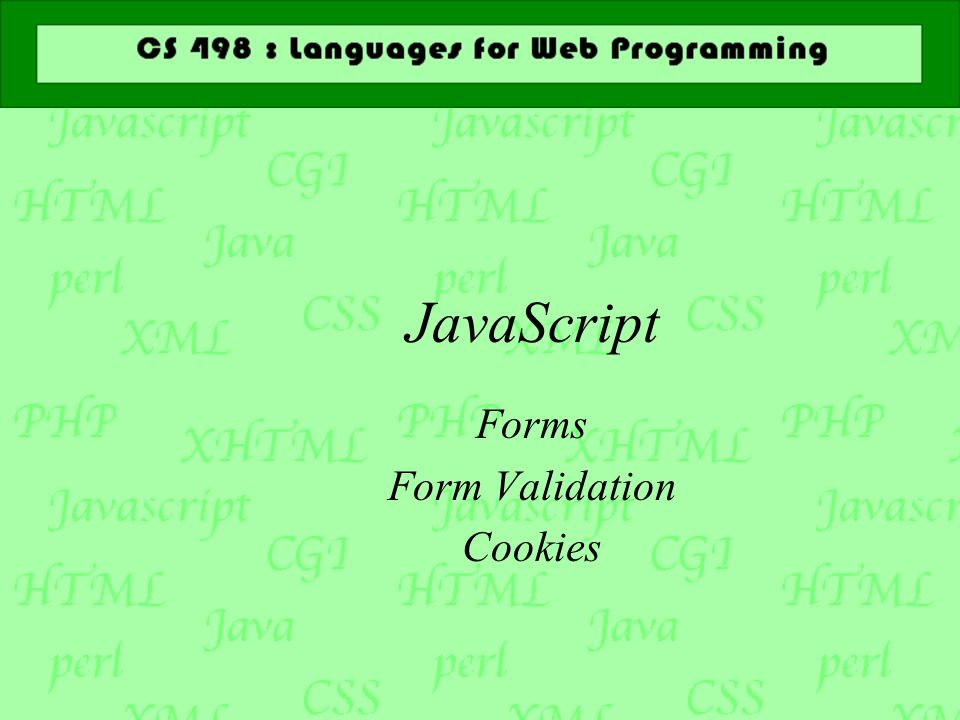 JavaScript Forms Form Validation Cookies