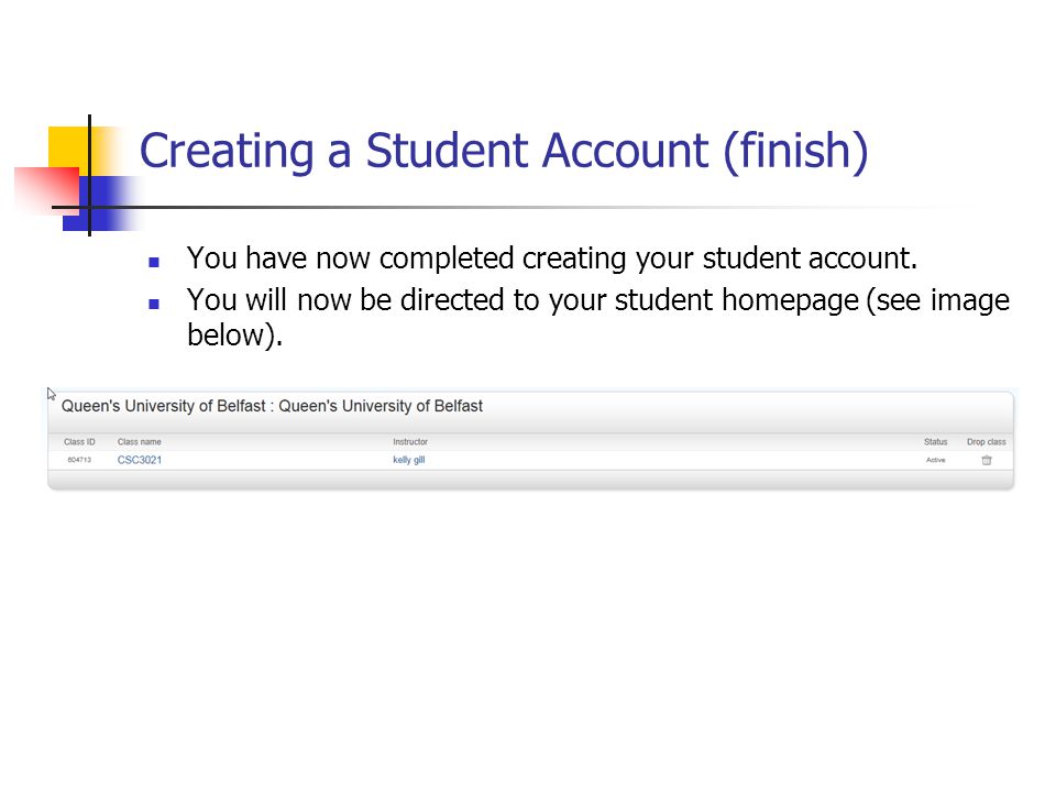 You have now completed creating your student account.
