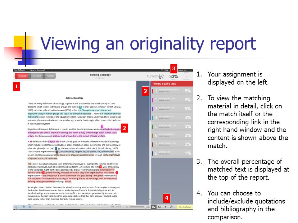 Viewing an originality report 1.Your assignment is displayed on the left.