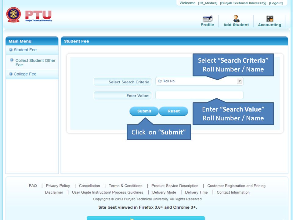 Select Search Criteria Roll Number / Name Enter Search Value Roll Number / Name Click on Submit