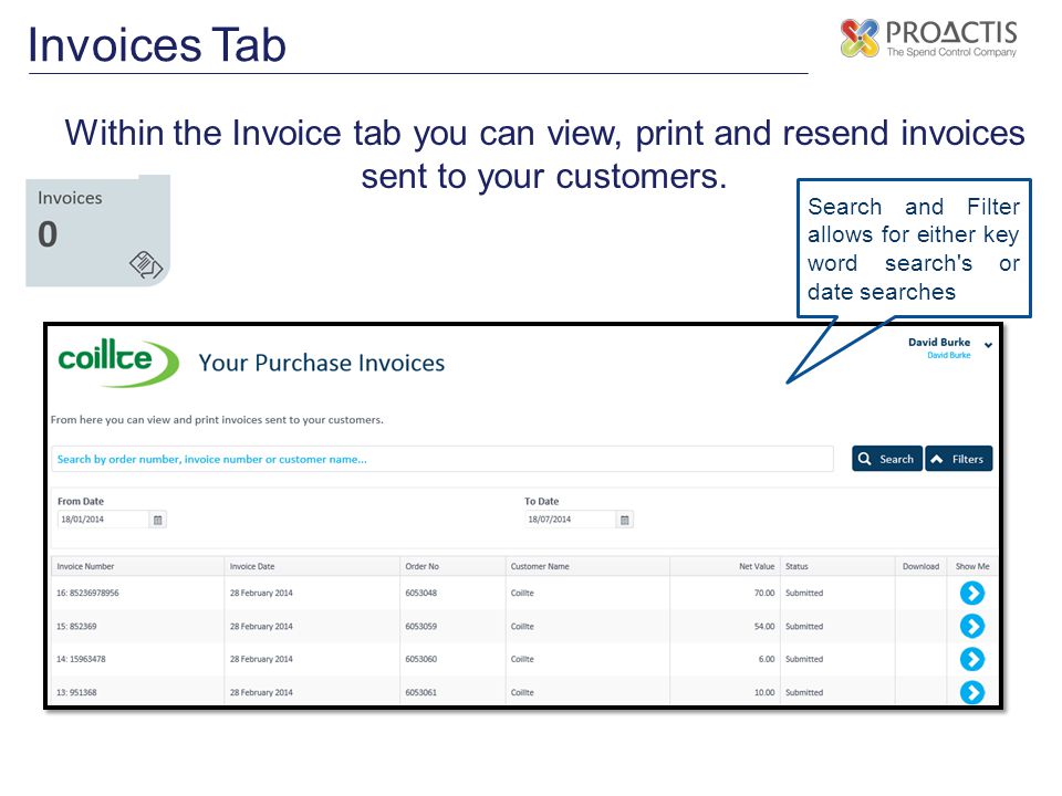 Invoices Tab Within the Invoice tab you can view, print and resend invoices sent to your customers.