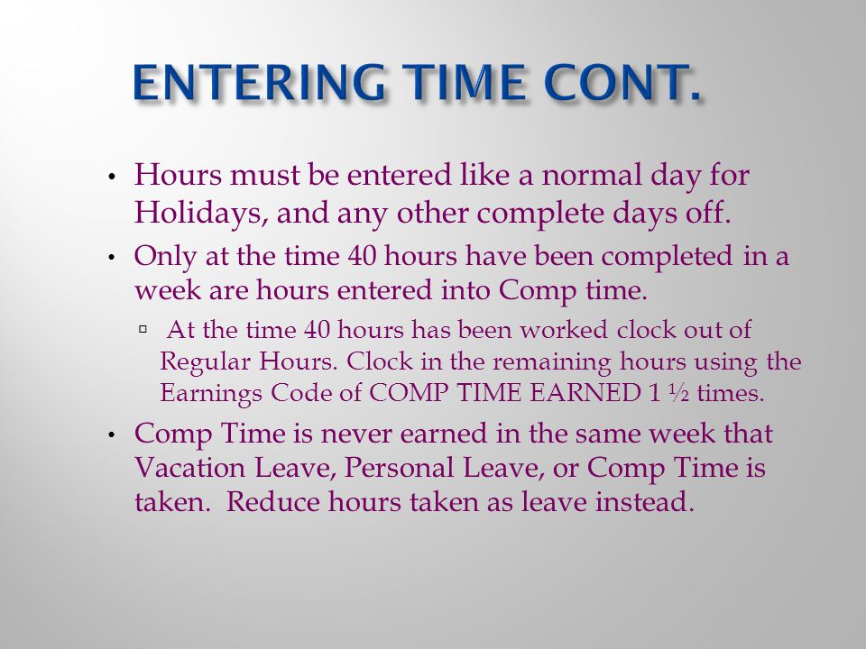 Hours must be entered like a normal day for Holidays, and any other complete days off.