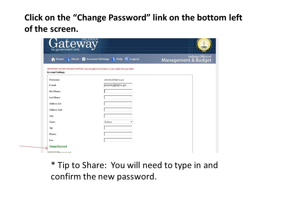 Click on the Change Password link on the bottom left of the screen.