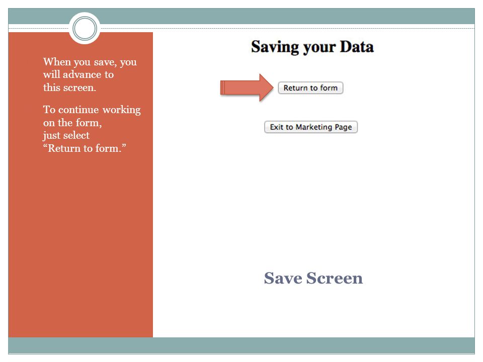 Save Screen 1. When you save, you will advance to this screen.