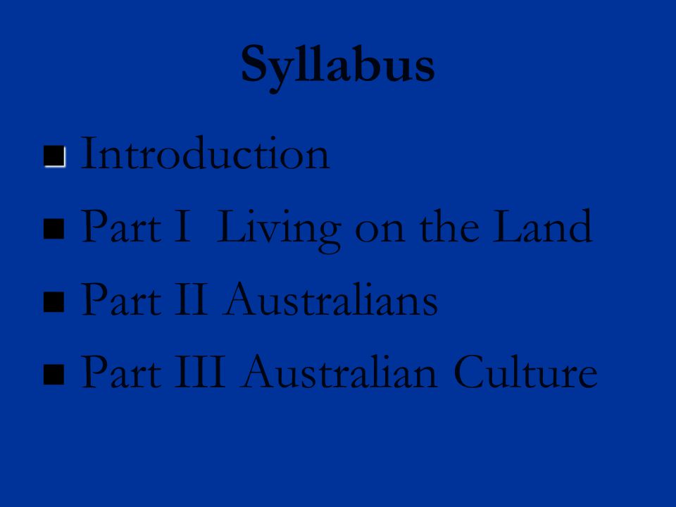 lilla replika Fantasi Australian Social and Cultural Studies. Syllabus Introduction Part I Living  on the Land Part II Australians Part III Australian Culture. - ppt download