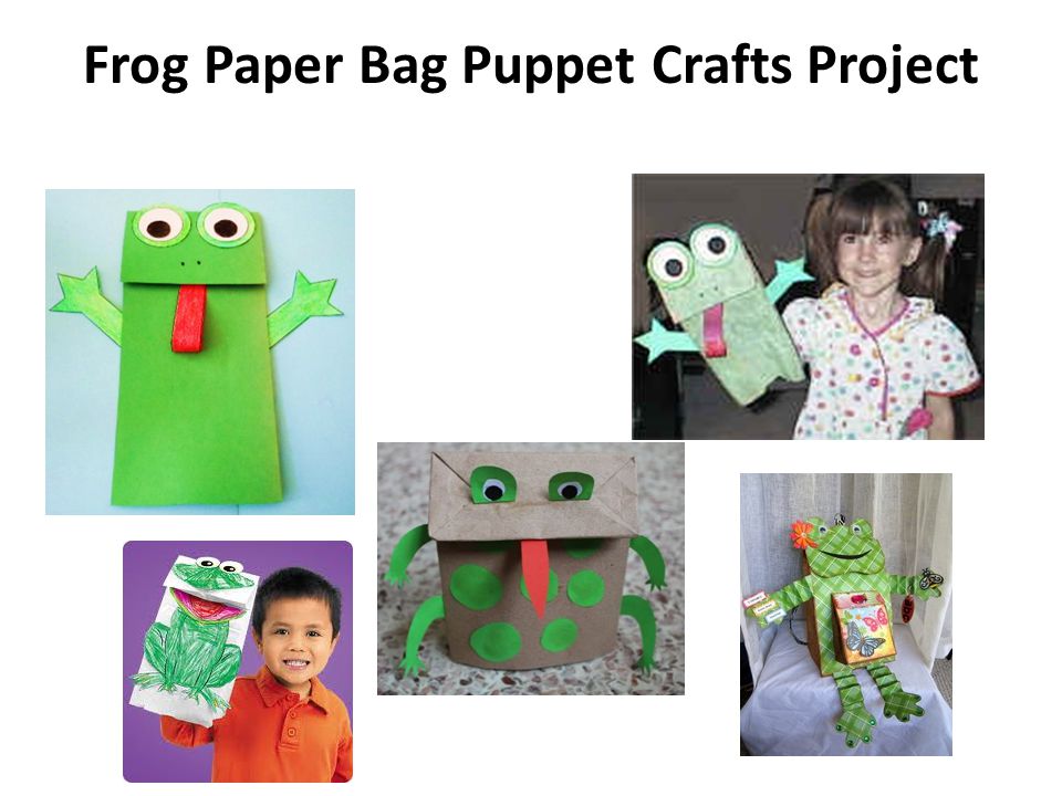 Frog Paper Bag Puppet Crafts Project. - ppt download