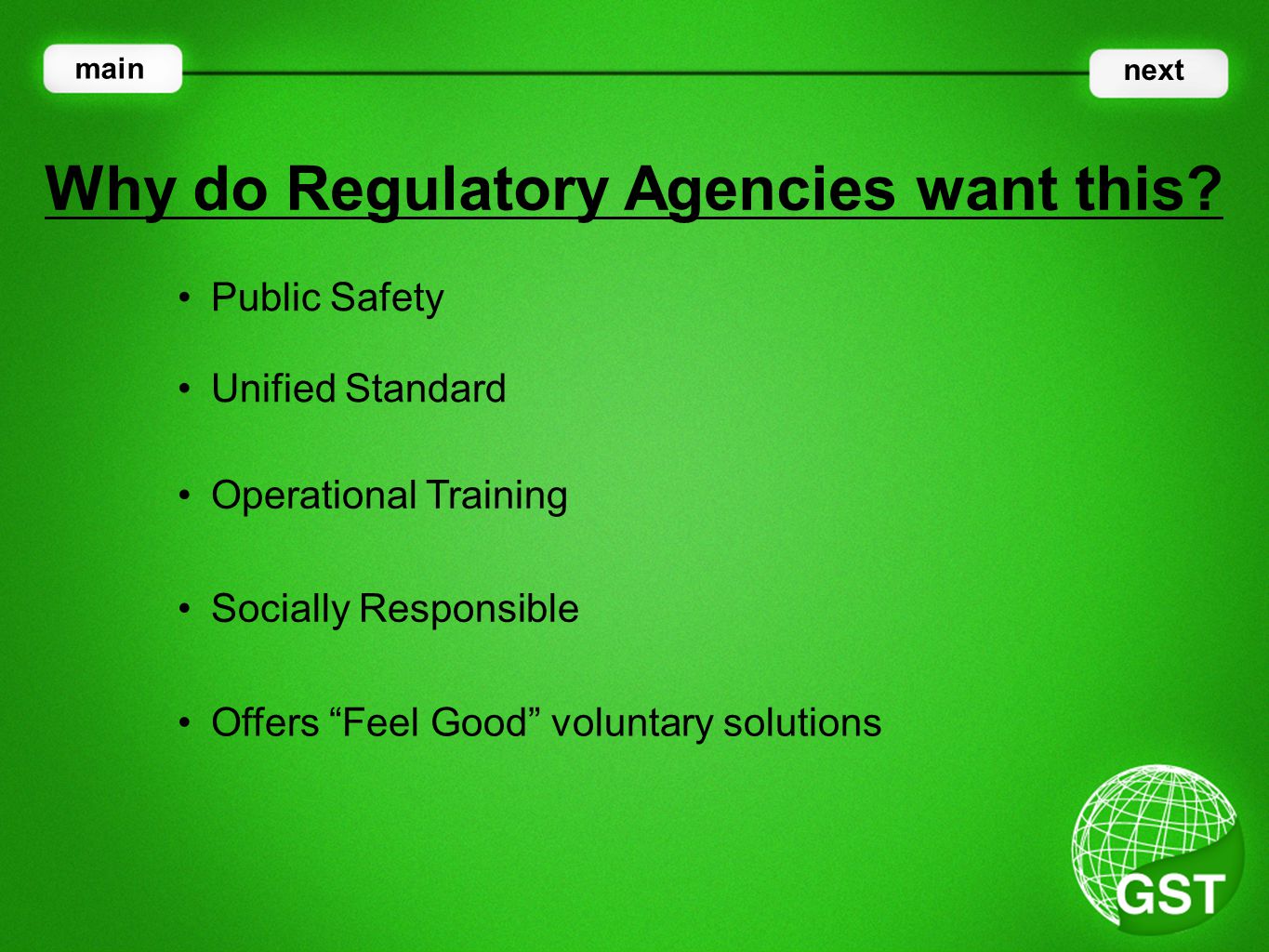 Public Safety Why do Regulatory Agencies want this.