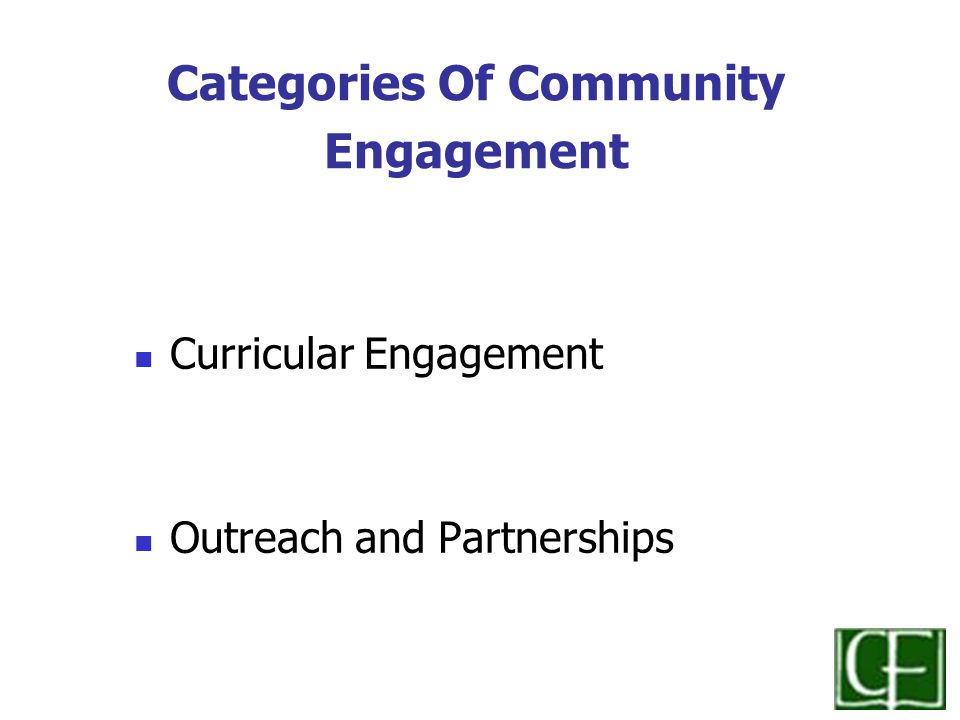 Categories Of Community Engagement Curricular Engagement Outreach and Partnerships