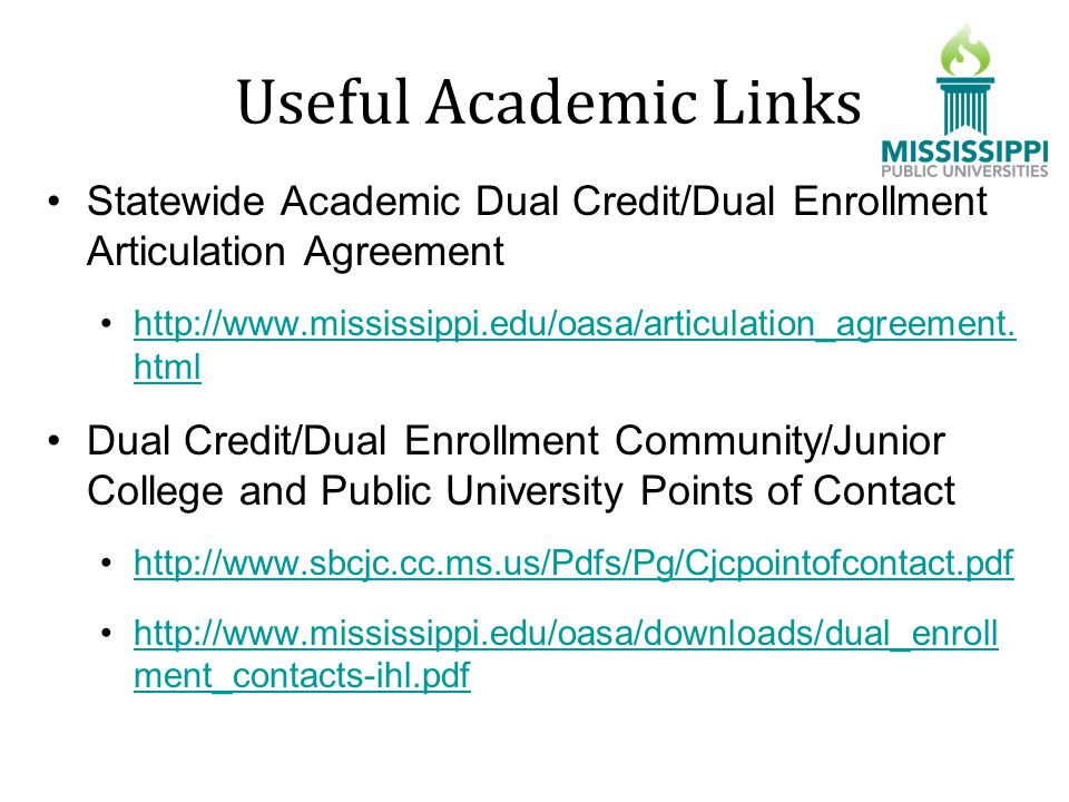 Useful Academic Links Statewide Academic Dual Credit/Dual Enrollment Articulation Agreement