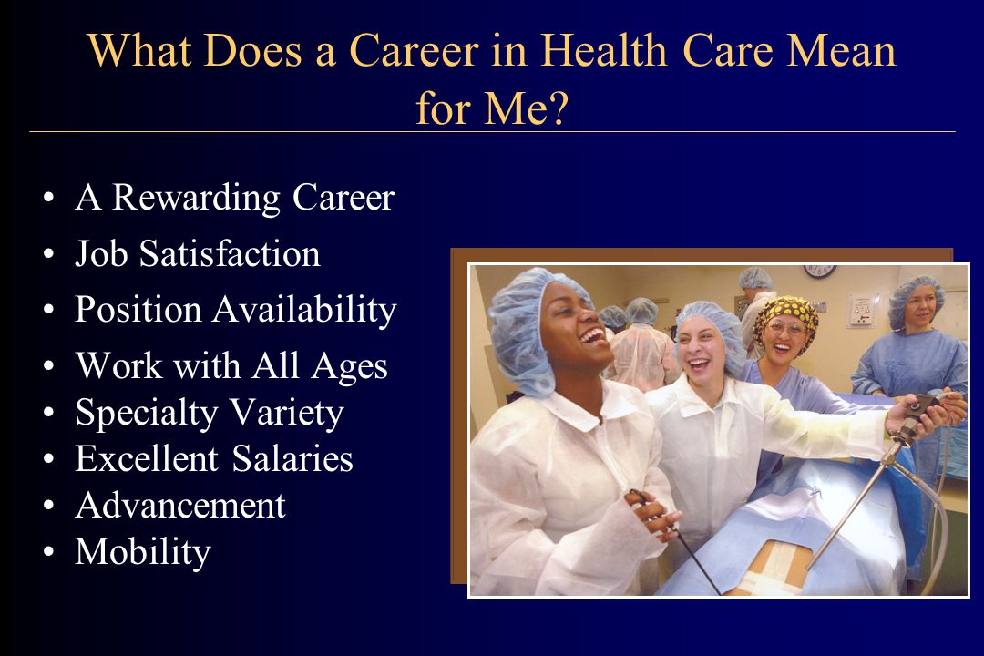 What Does a Career in Health Care Mean for Me.