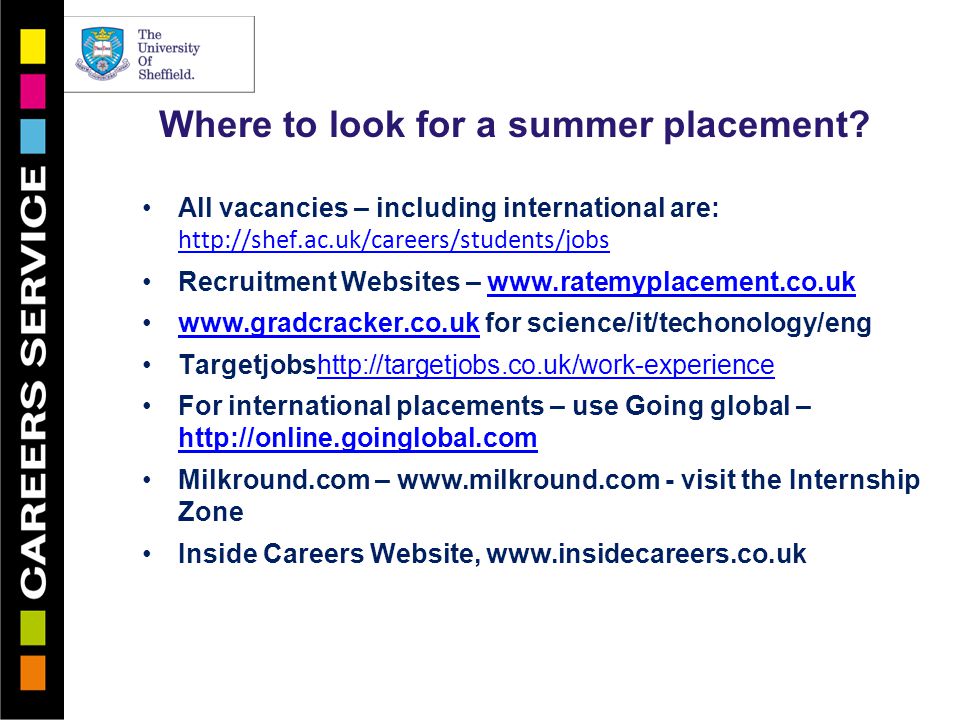 Where to look for a summer placement.