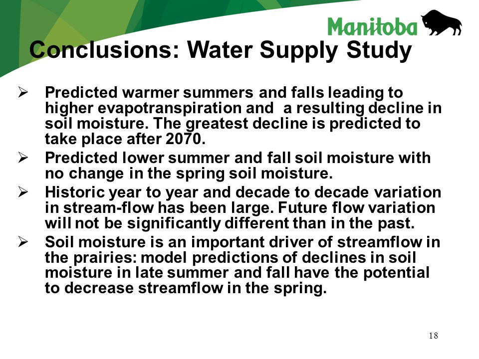 18  Predicted warmer summers and falls leading to higher evapotranspiration and a resulting decline in soil moisture.