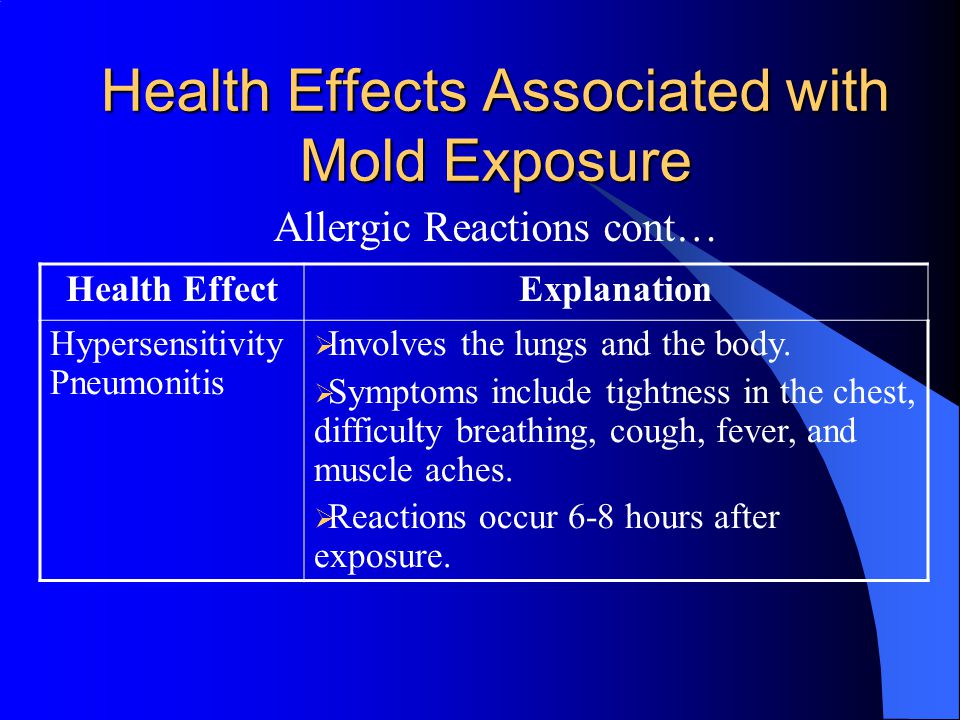 Mold Prevention And Remediation Agenda How Does Exposure Occur Health Effects Ociated With Mold Exposure Allergic Reactions Cont Effectexplanation Hynsitivity Pneumonitis Involves
