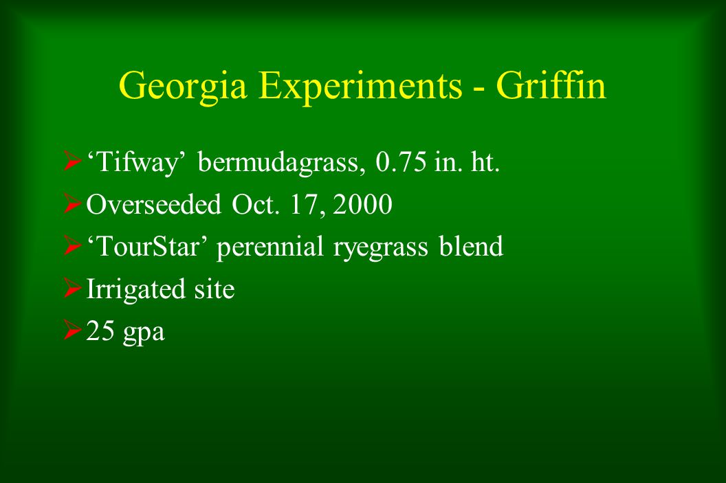 Georgia Experiments - Griffin  ‘Tifway’ bermudagrass, 0.75 in.