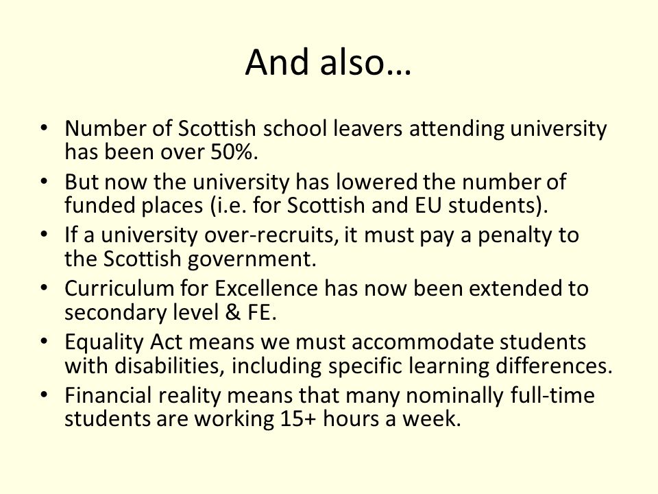 And also… Number of Scottish school leavers attending university has been over 50%.