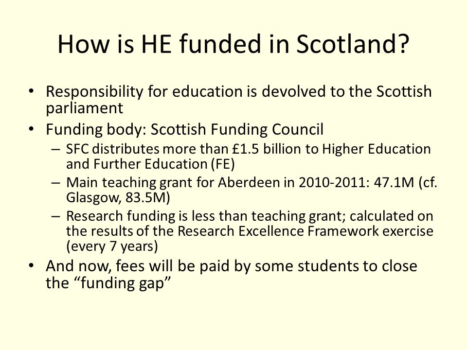 How is HE funded in Scotland.
