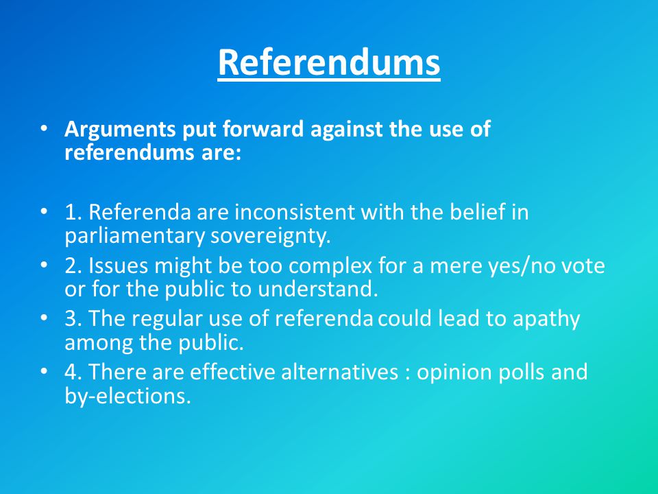 arguments for and against referendums