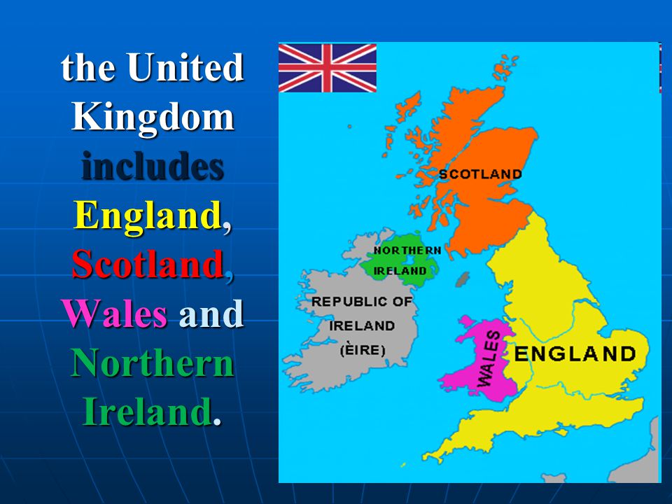 the United Kingdom includes England, Scotland, Wales and Northern Ireland.