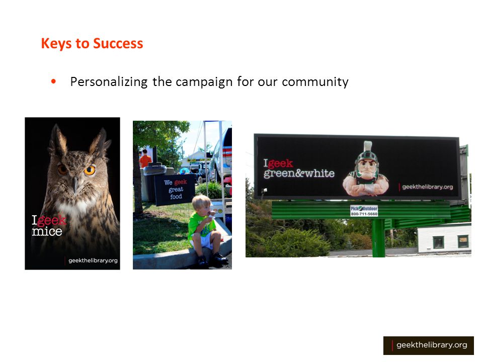 Keys to Success Personalizing the campaign for our community