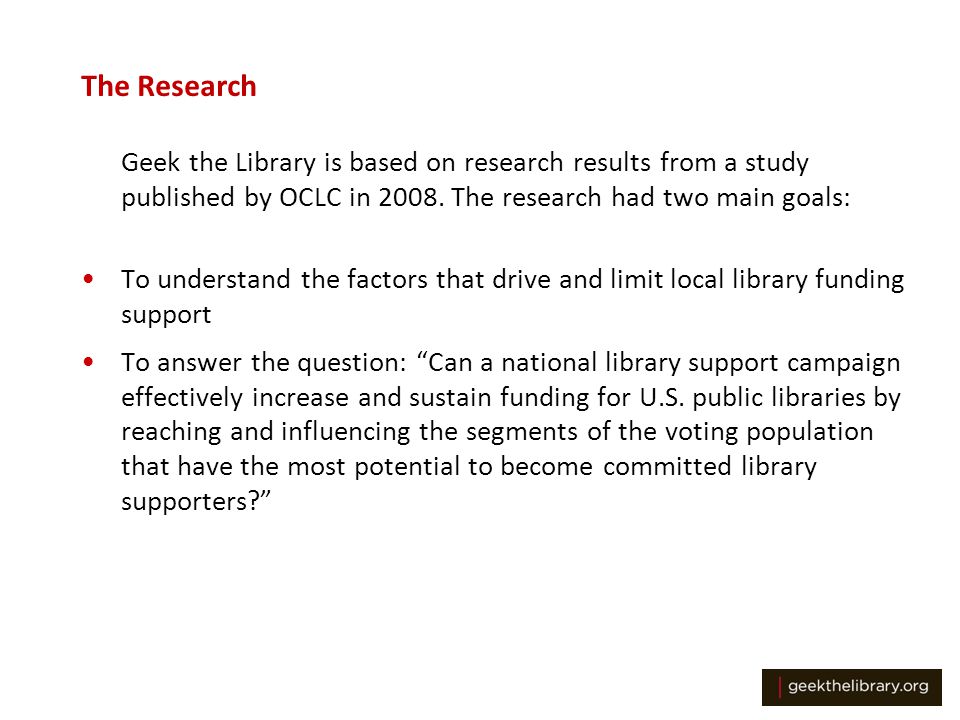 The Research Geek the Library is based on research results from a study published by OCLC in 2008.