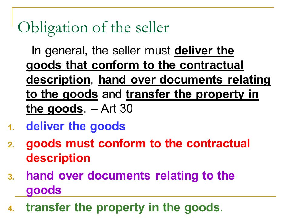 Obligations of the seller and the buyer - PART III 1. Whether a party has  performed the contract - Whether the party has performed the legal  obligations. - ppt download